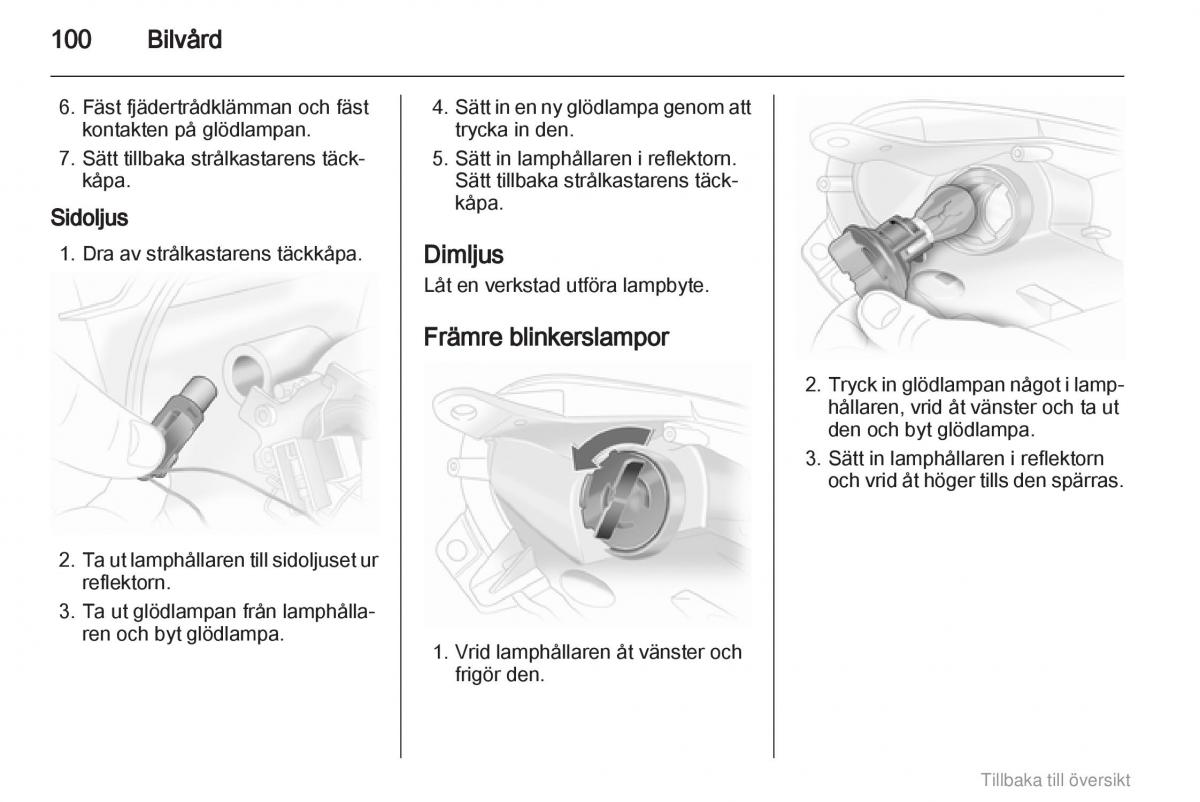 Opel Agila B instruktionsbok / page 100