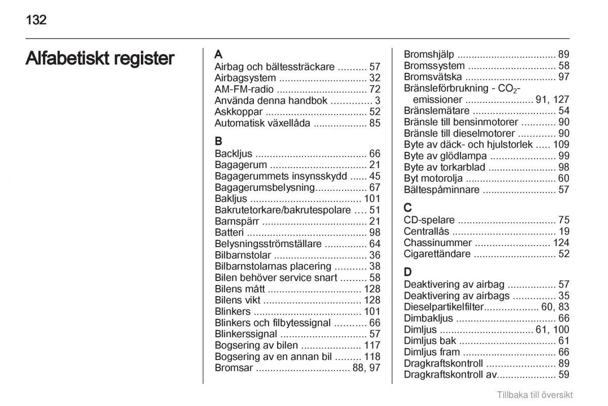 Opel Agila B instruktionsbok / page 132