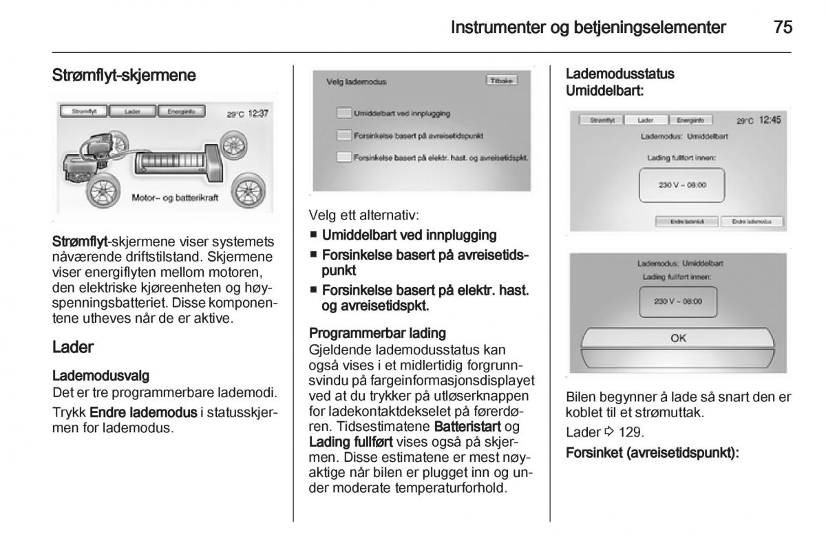 Opel Ampera bruksanvisningen / page 77