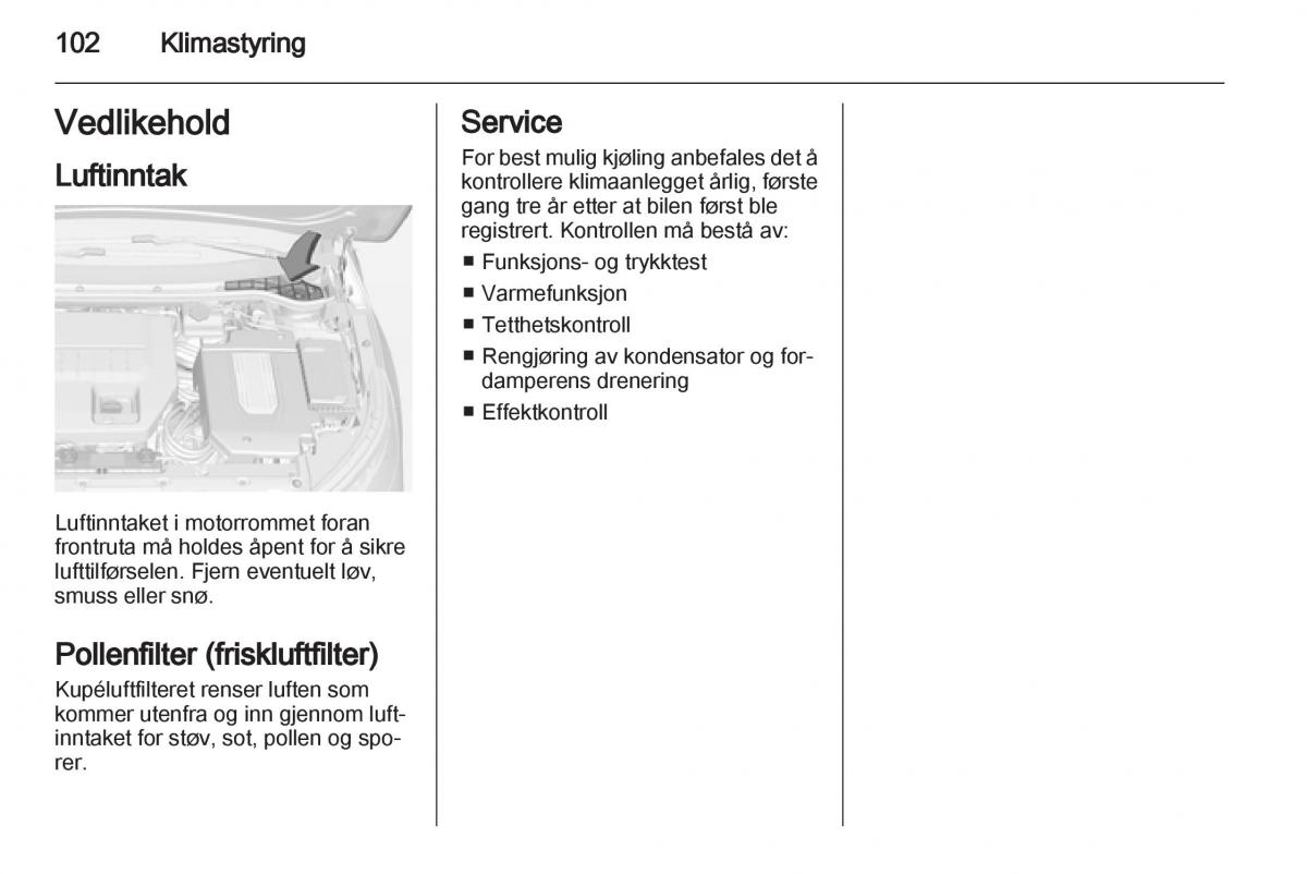 Opel Ampera bruksanvisningen / page 104