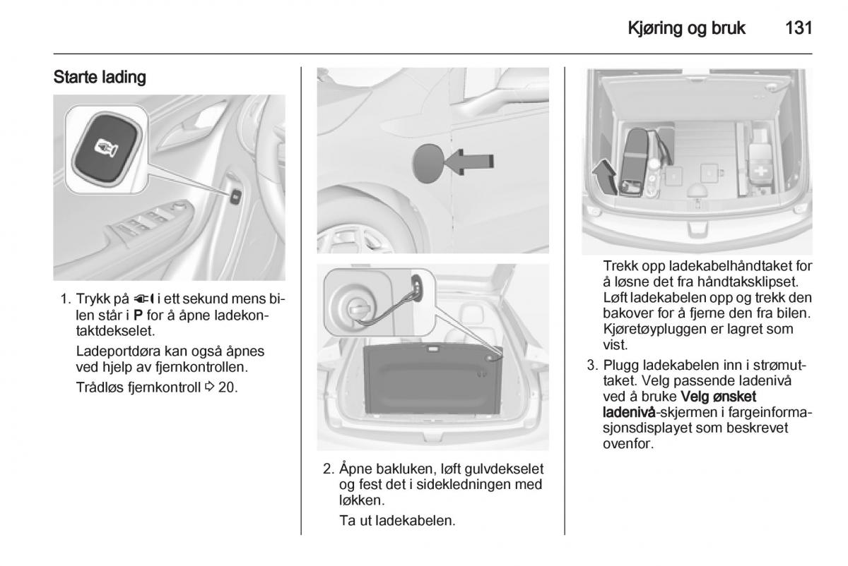 Opel Ampera bruksanvisningen / page 133