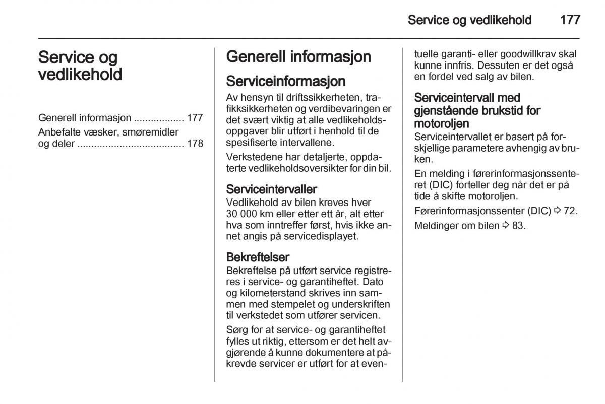 Opel Ampera bruksanvisningen / page 179