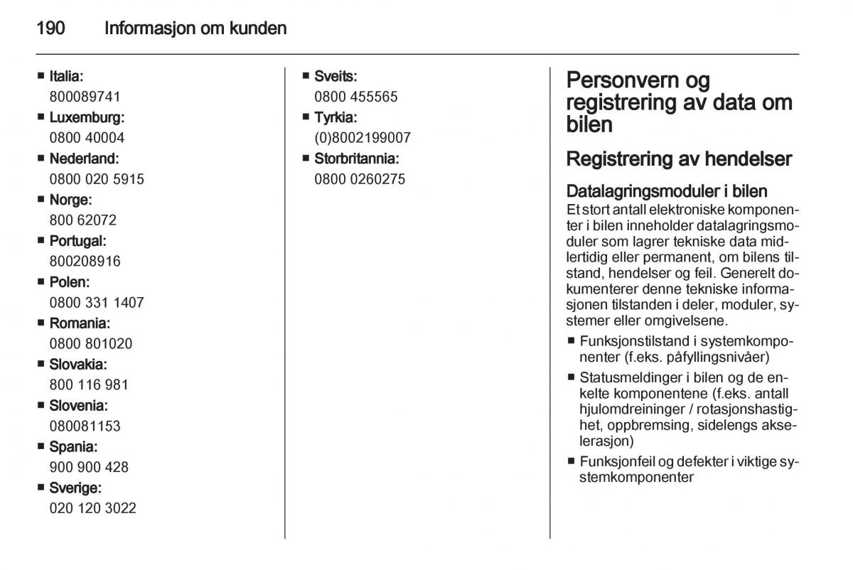 Opel Ampera bruksanvisningen / page 192