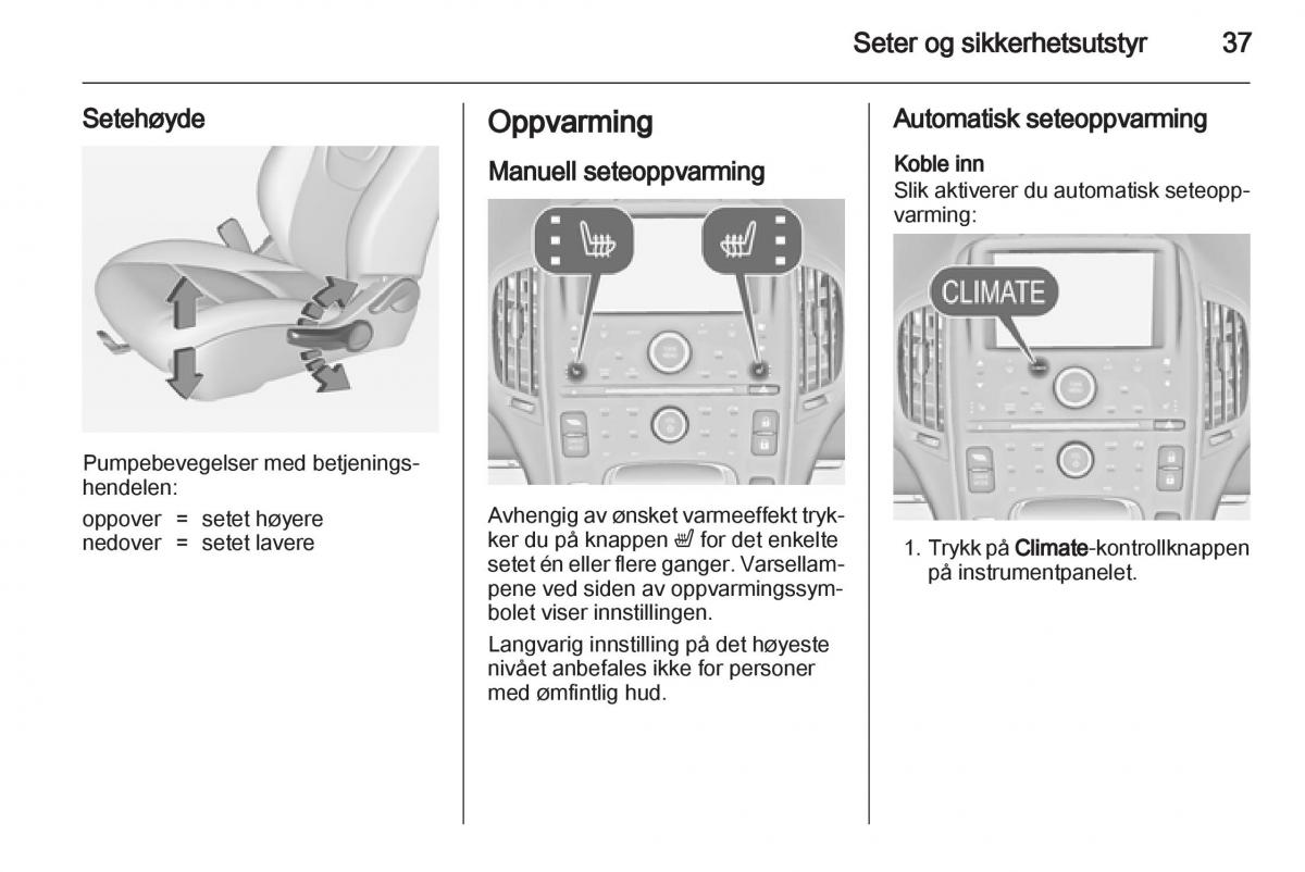 Opel Ampera bruksanvisningen / page 39