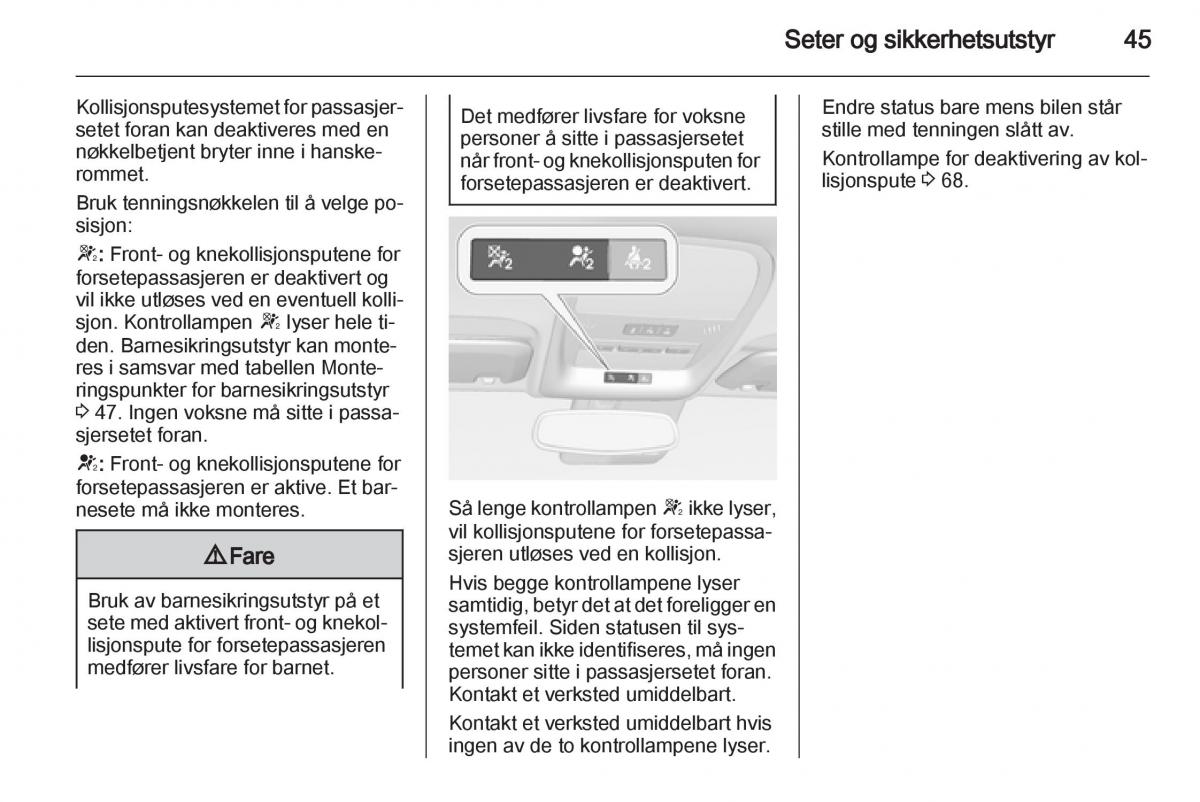 Opel Ampera bruksanvisningen / page 47