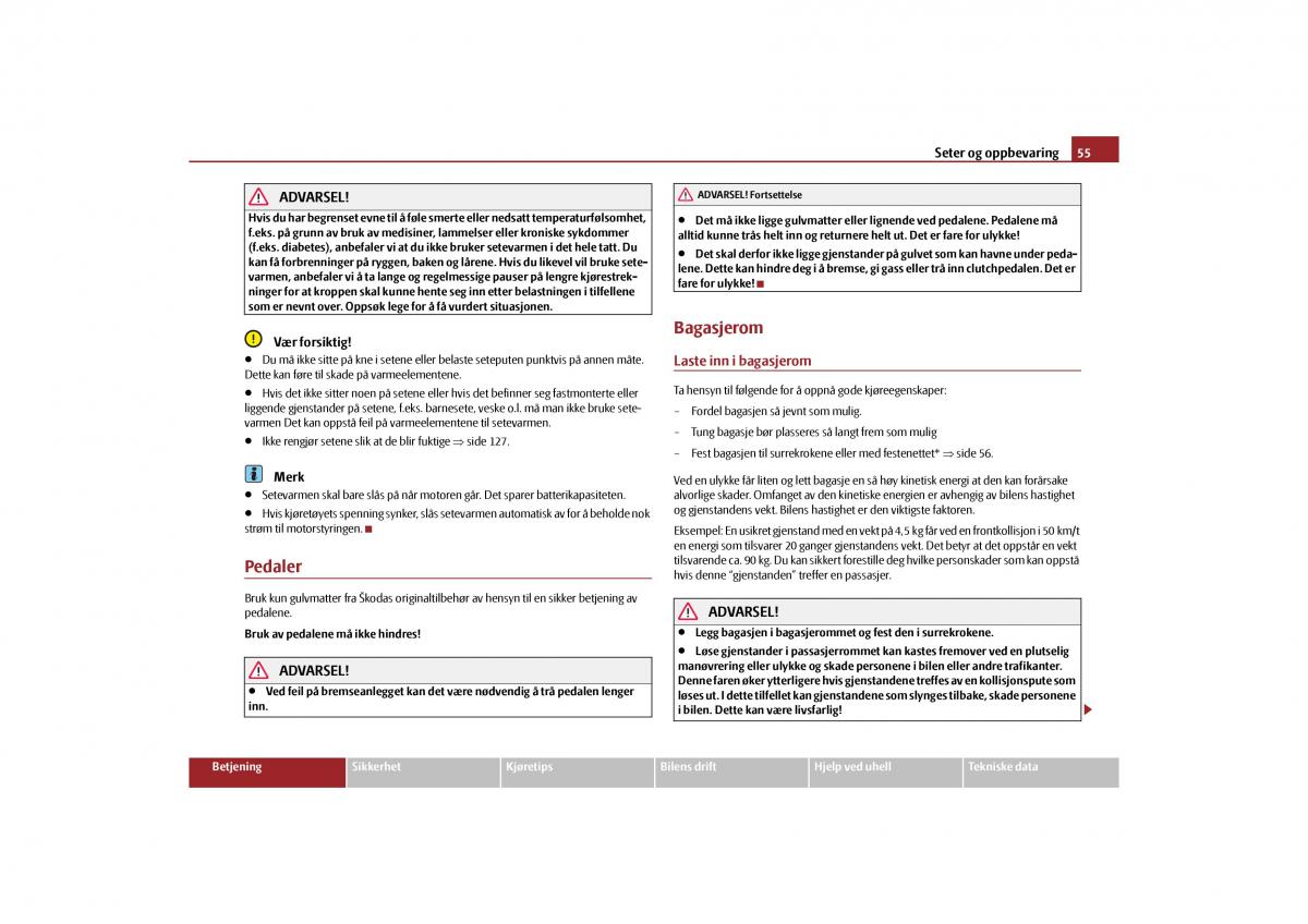 Skoda Octavia II 2 bruksanvisningen / page 56