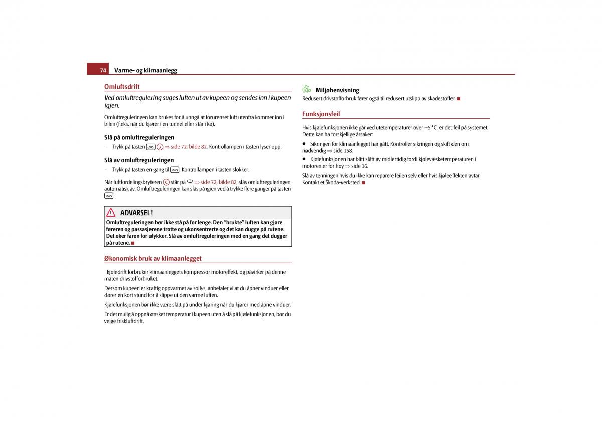 Skoda Octavia II 2 bruksanvisningen / page 75