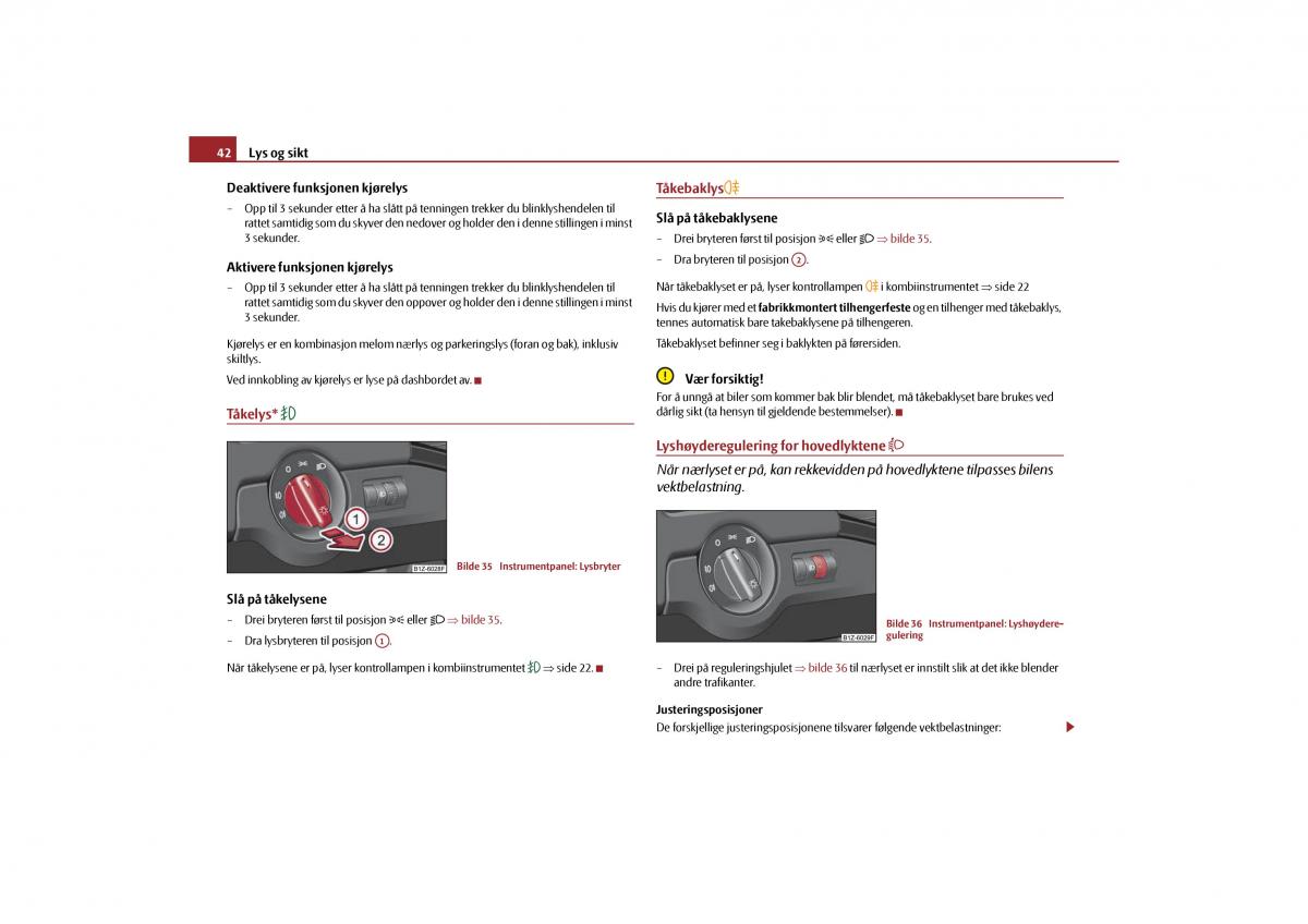 Skoda Octavia II 2 bruksanvisningen / page 43