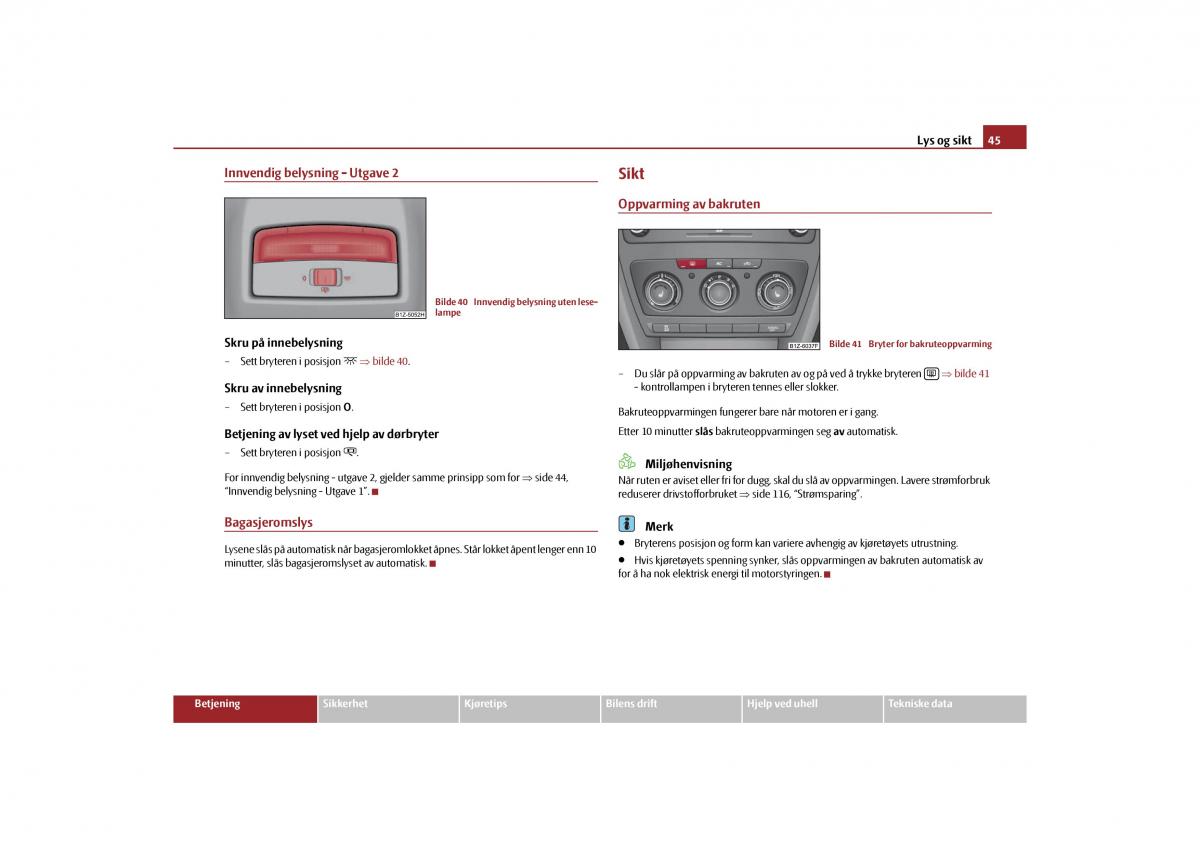 Skoda Octavia II 2 bruksanvisningen / page 46