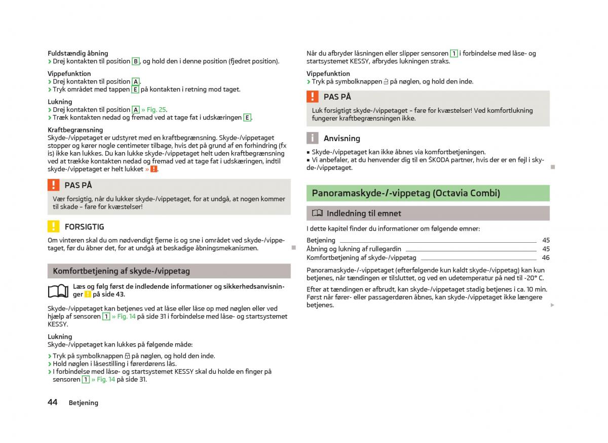 Skoda Octavia III 3 Bilens instruktionsbog / page 46