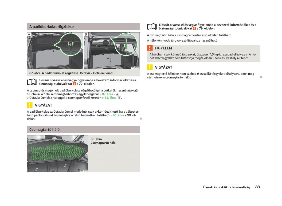 Skoda Octavia III 3 Kezelesi utmutato / page 85