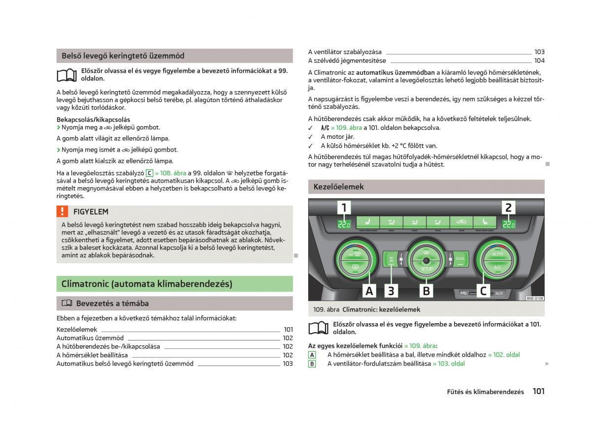 Skoda Octavia III 3 Kezelesi utmutato / page 103