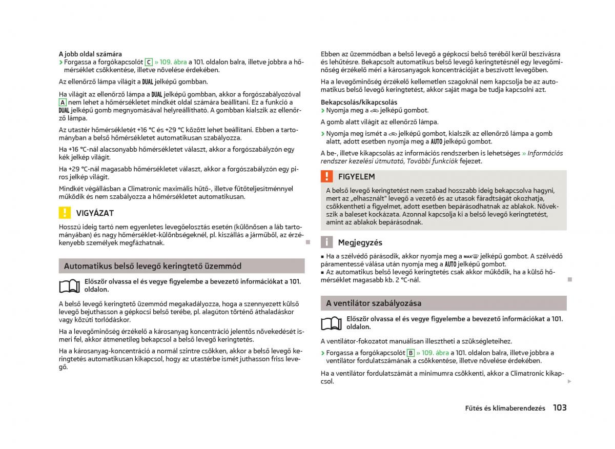 Skoda Octavia III 3 Kezelesi utmutato / page 105