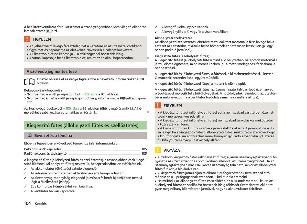 Skoda Octavia III 3 Kezelesi utmutato / page 106