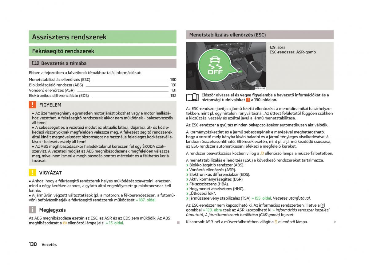 Skoda Octavia III 3 Kezelesi utmutato / page 132