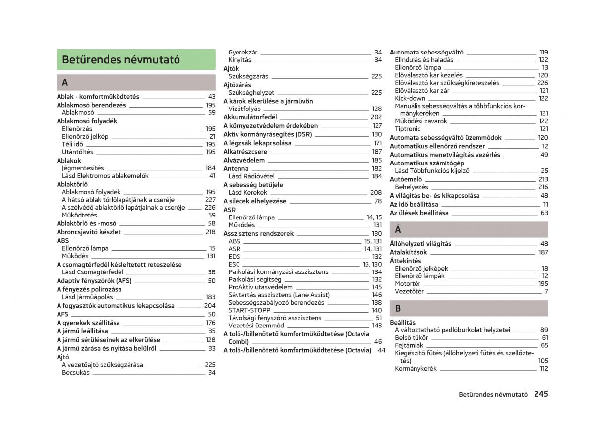 Skoda Octavia III 3 Kezelesi utmutato / page 247