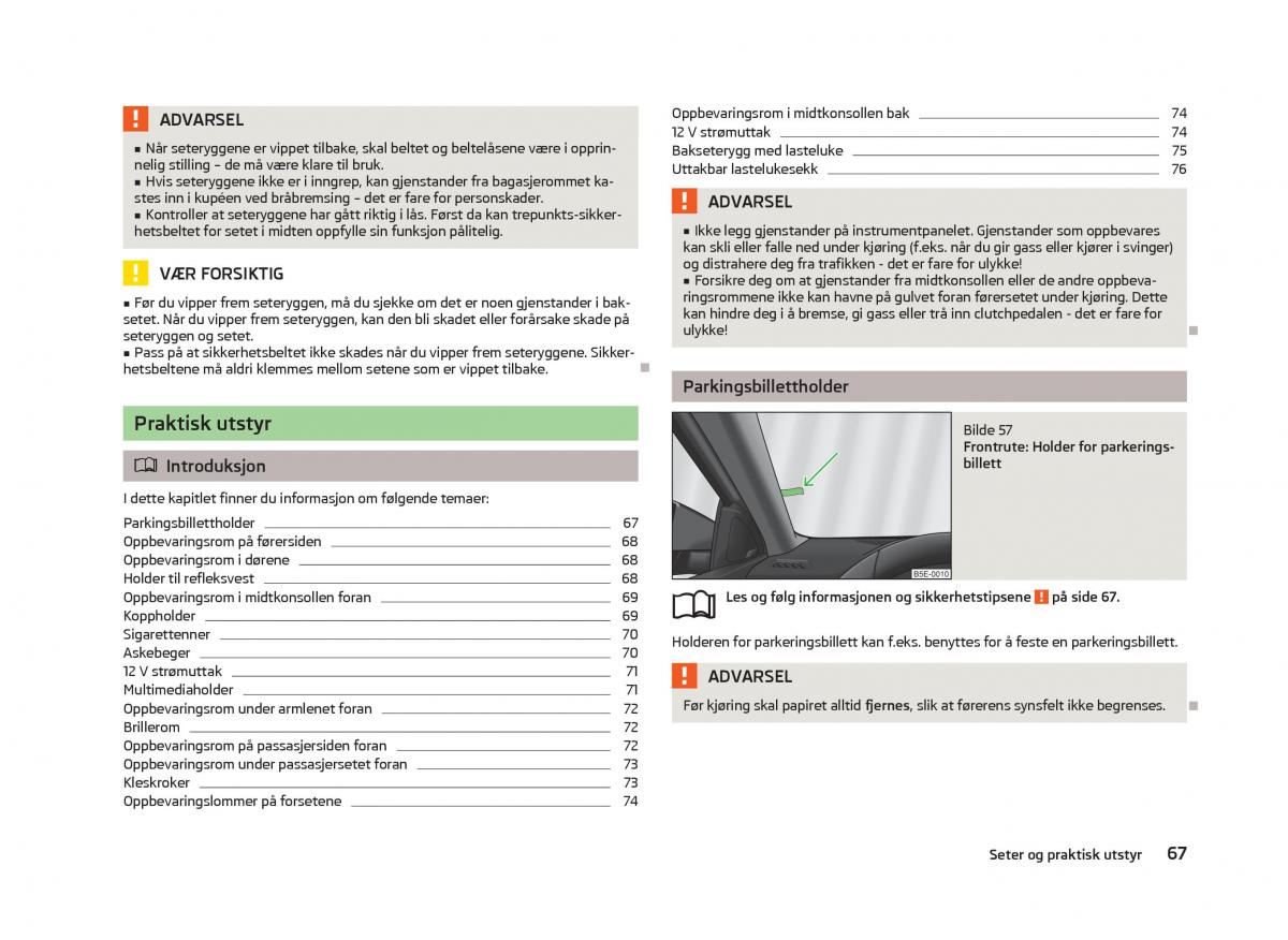 Skoda Octavia III 3 bruksanvisningen / page 69