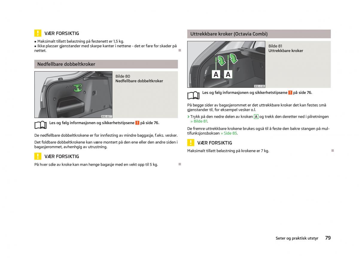 Skoda Octavia III 3 bruksanvisningen / page 81