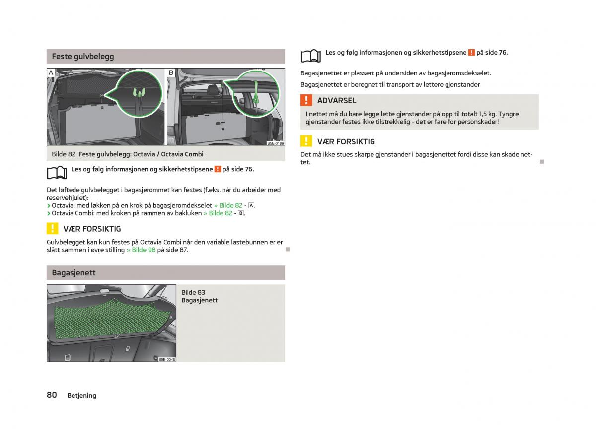 Skoda Octavia III 3 bruksanvisningen / page 82