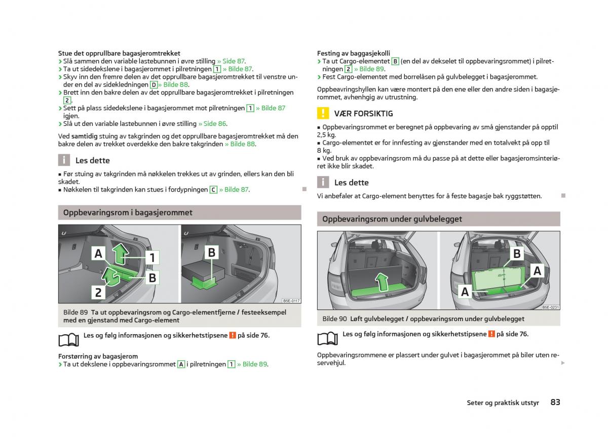 Skoda Octavia III 3 bruksanvisningen / page 85