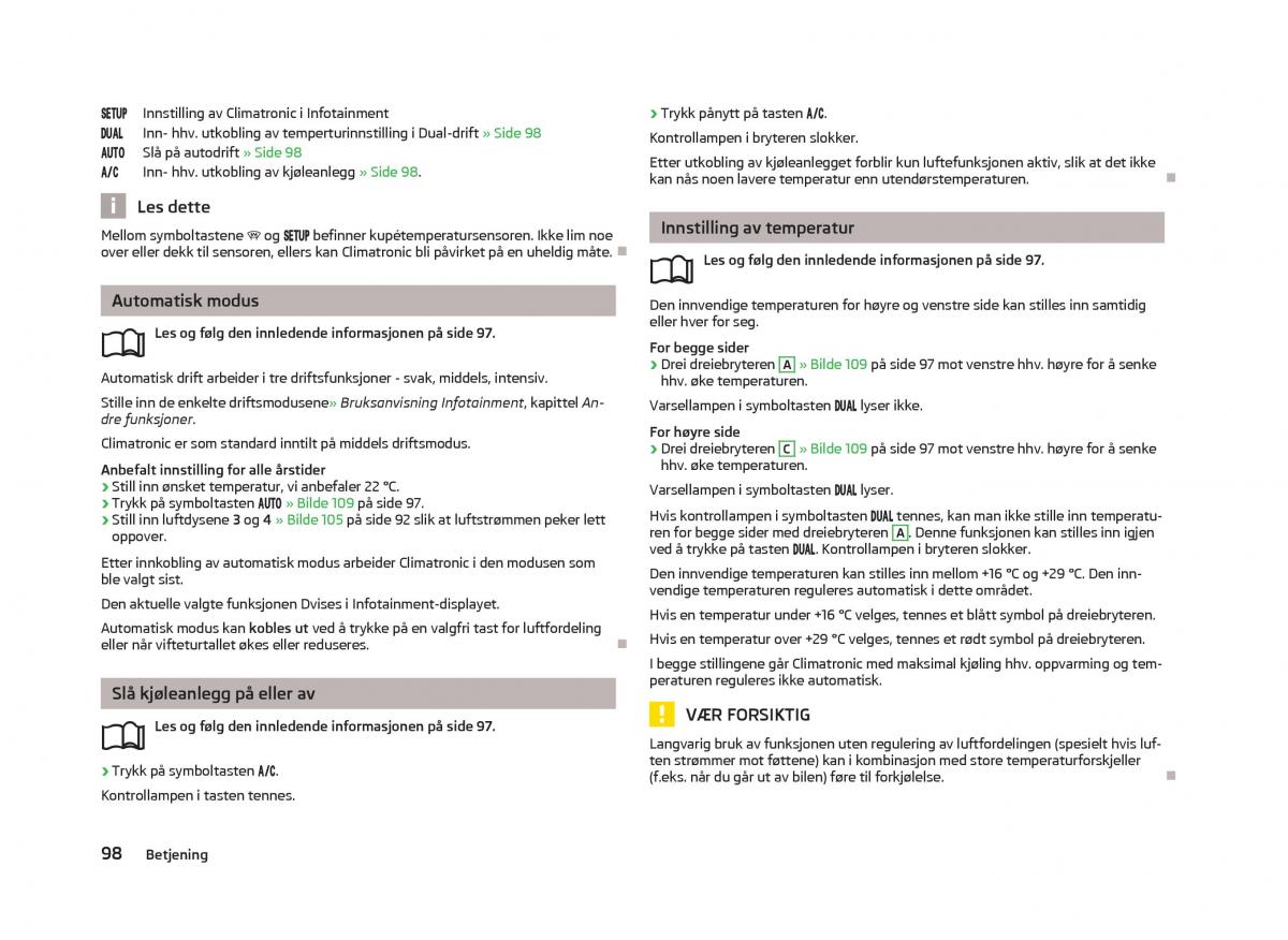 Skoda Octavia III 3 bruksanvisningen / page 100