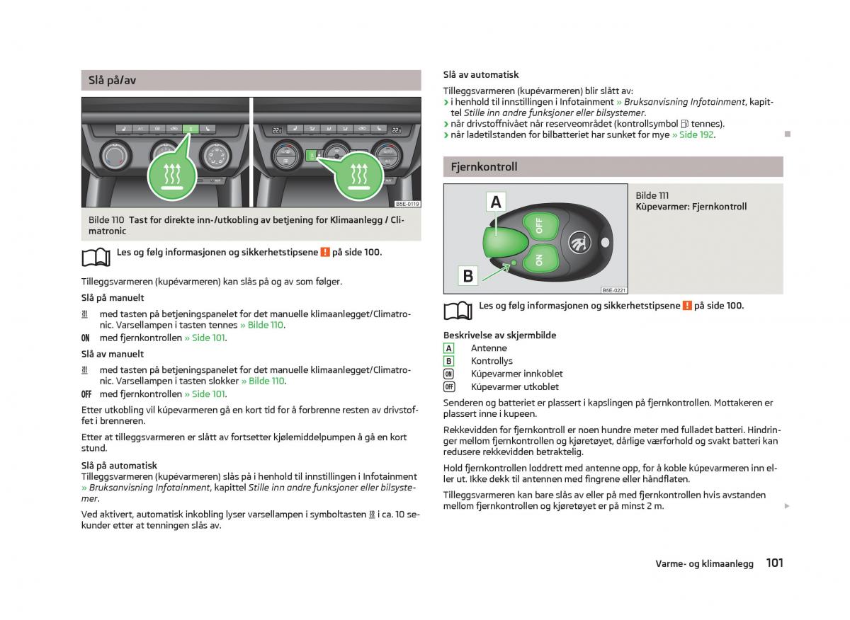 Skoda Octavia III 3 bruksanvisningen / page 103