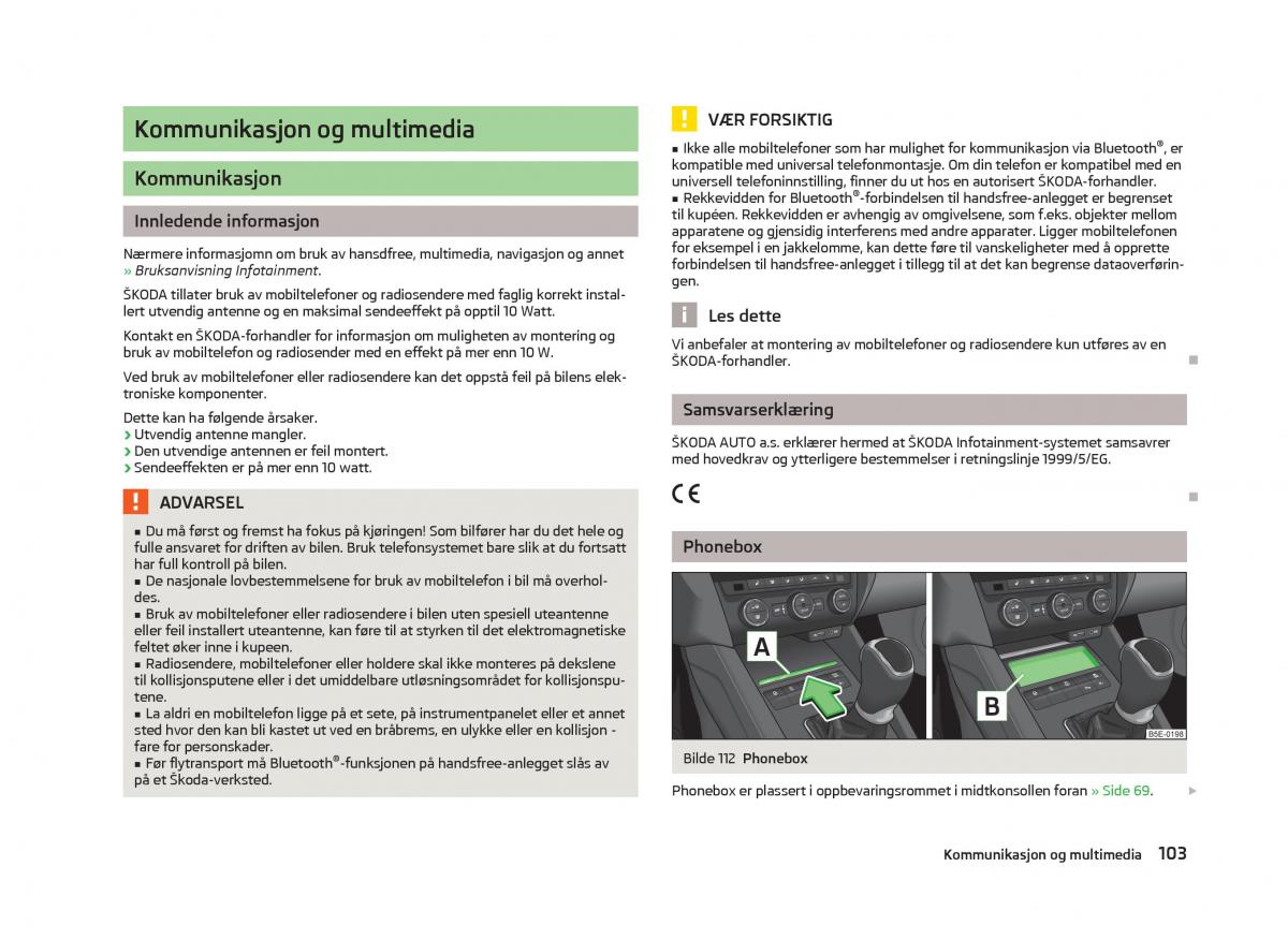 Skoda Octavia III 3 bruksanvisningen / page 105