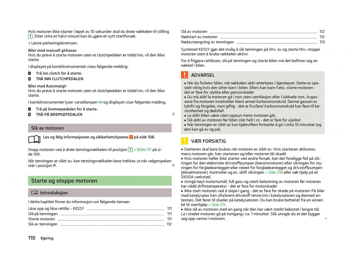 Skoda Octavia III 3 bruksanvisningen / page 112