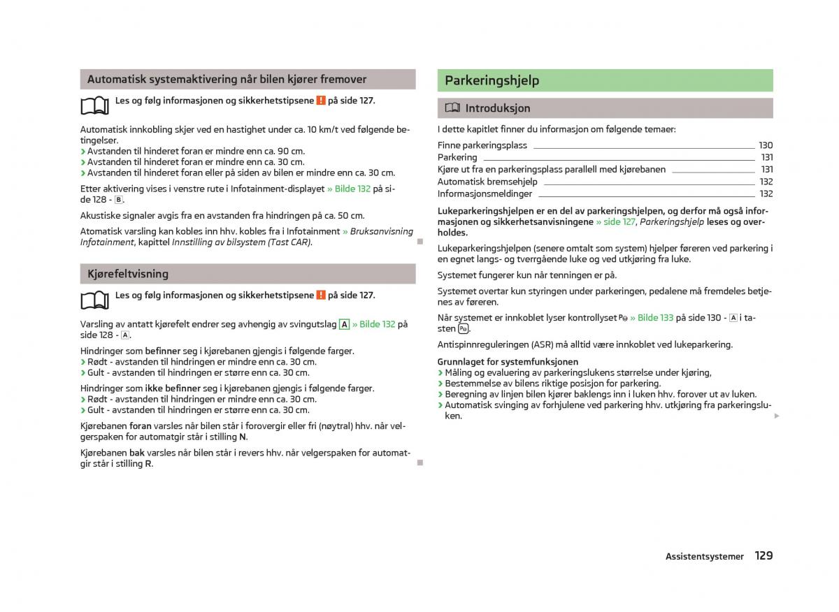 Skoda Octavia III 3 bruksanvisningen / page 131