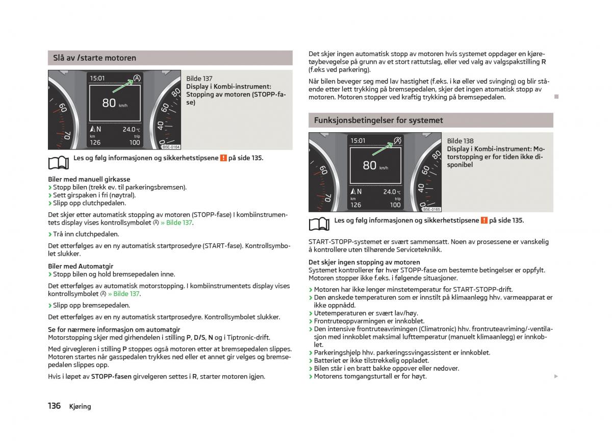 Skoda Octavia III 3 bruksanvisningen / page 138