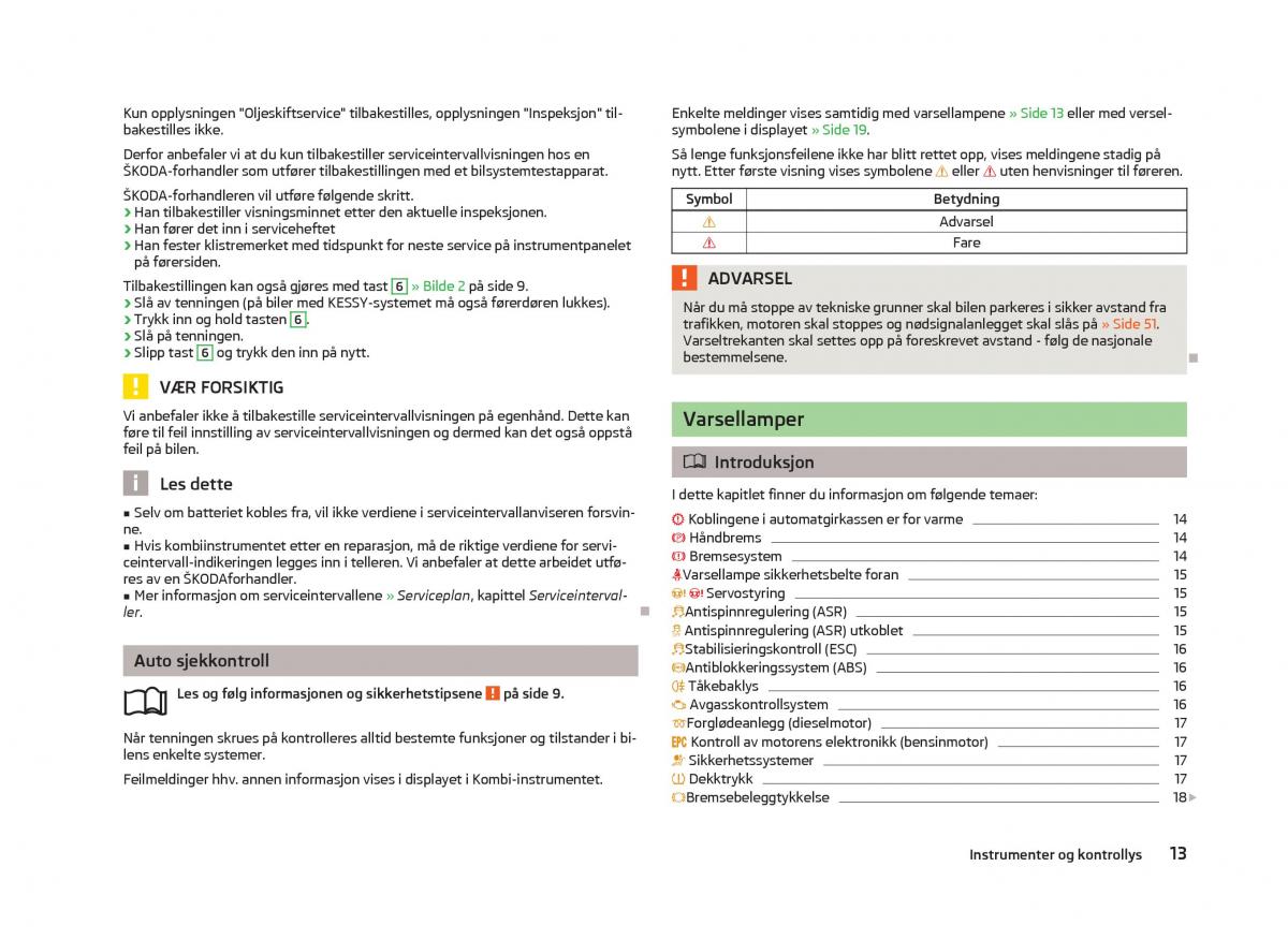 Skoda Octavia III 3 bruksanvisningen / page 15