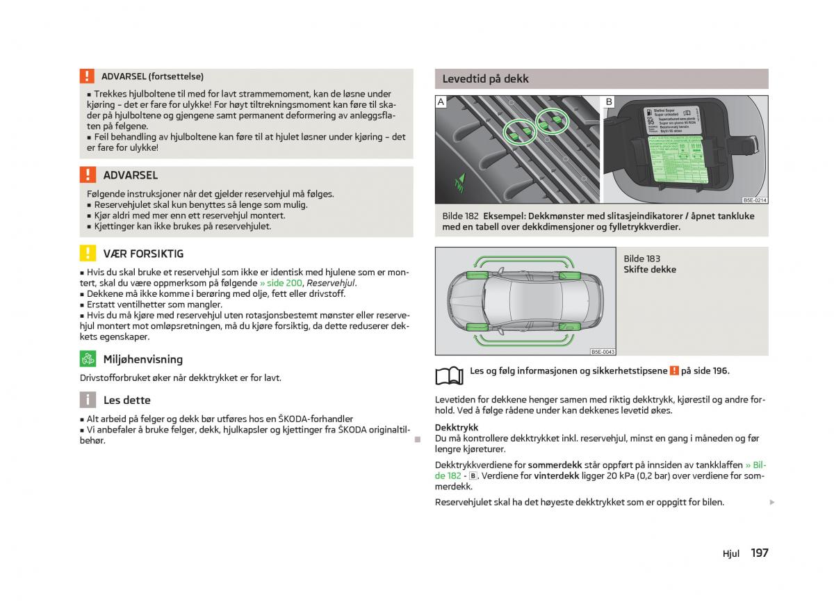 Skoda Octavia III 3 bruksanvisningen / page 199