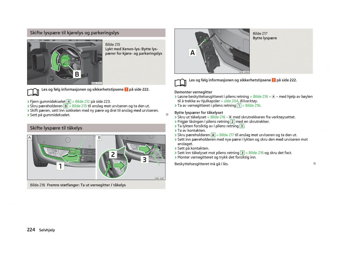 Skoda Octavia III 3 bruksanvisningen / page 226