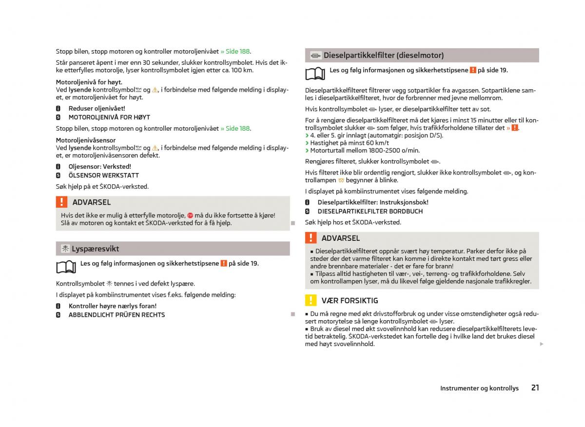 Skoda Octavia III 3 bruksanvisningen / page 23