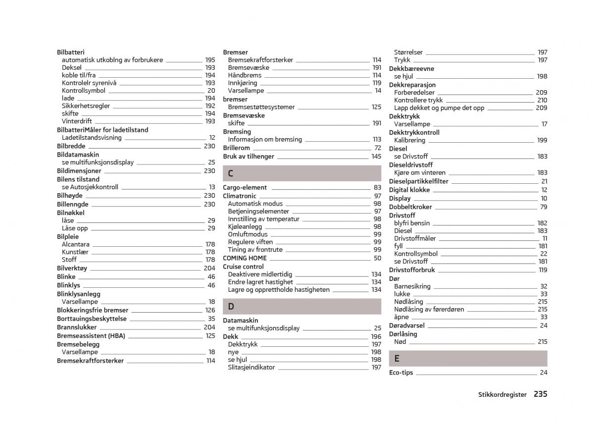 Skoda Octavia III 3 bruksanvisningen / page 237