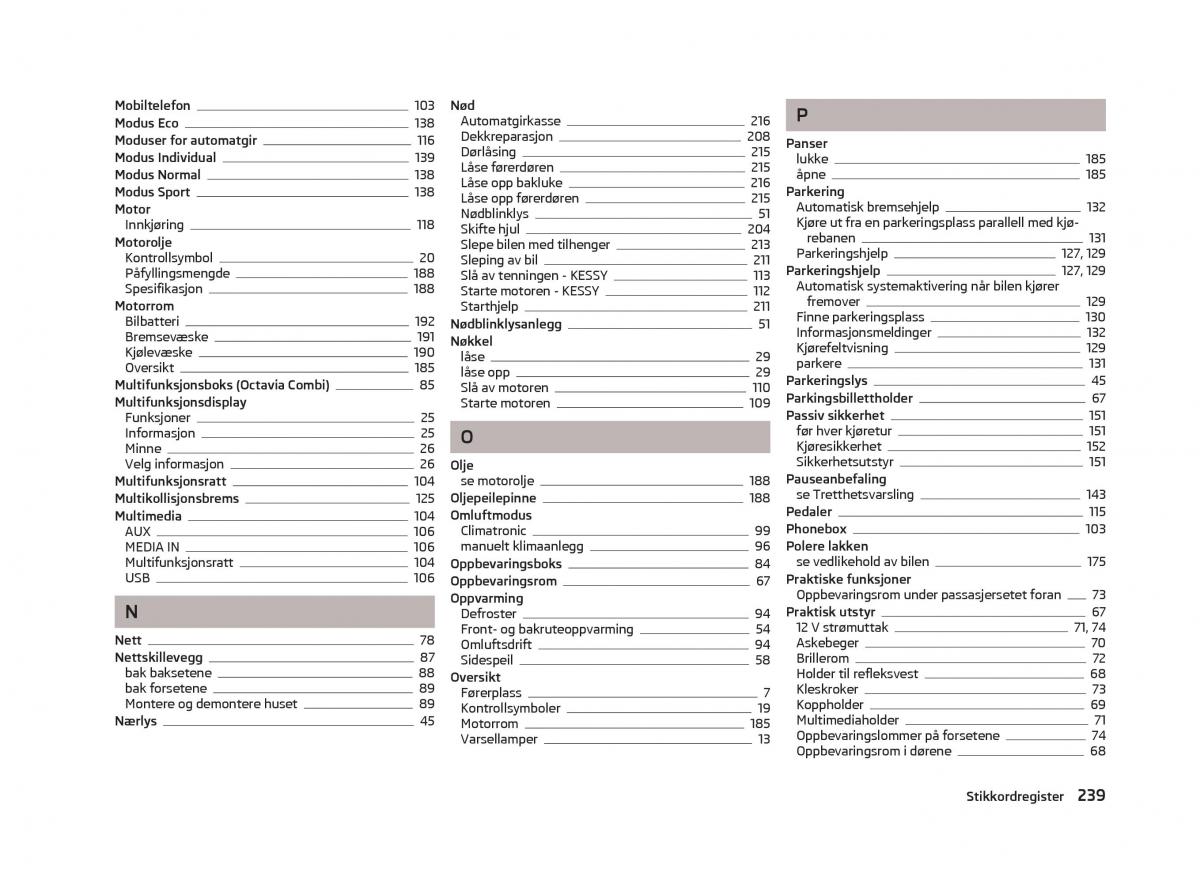 Skoda Octavia III 3 bruksanvisningen / page 241