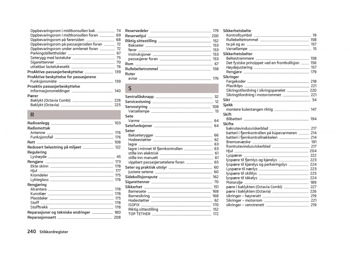 Skoda Octavia III 3 bruksanvisningen / page 242