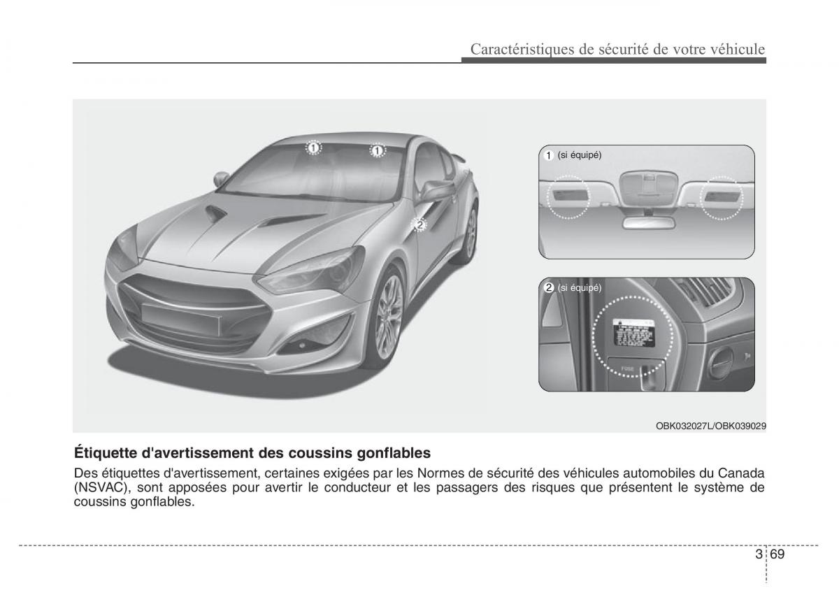 Hyundai Genesis Coupe manuel du proprietaire / page 90