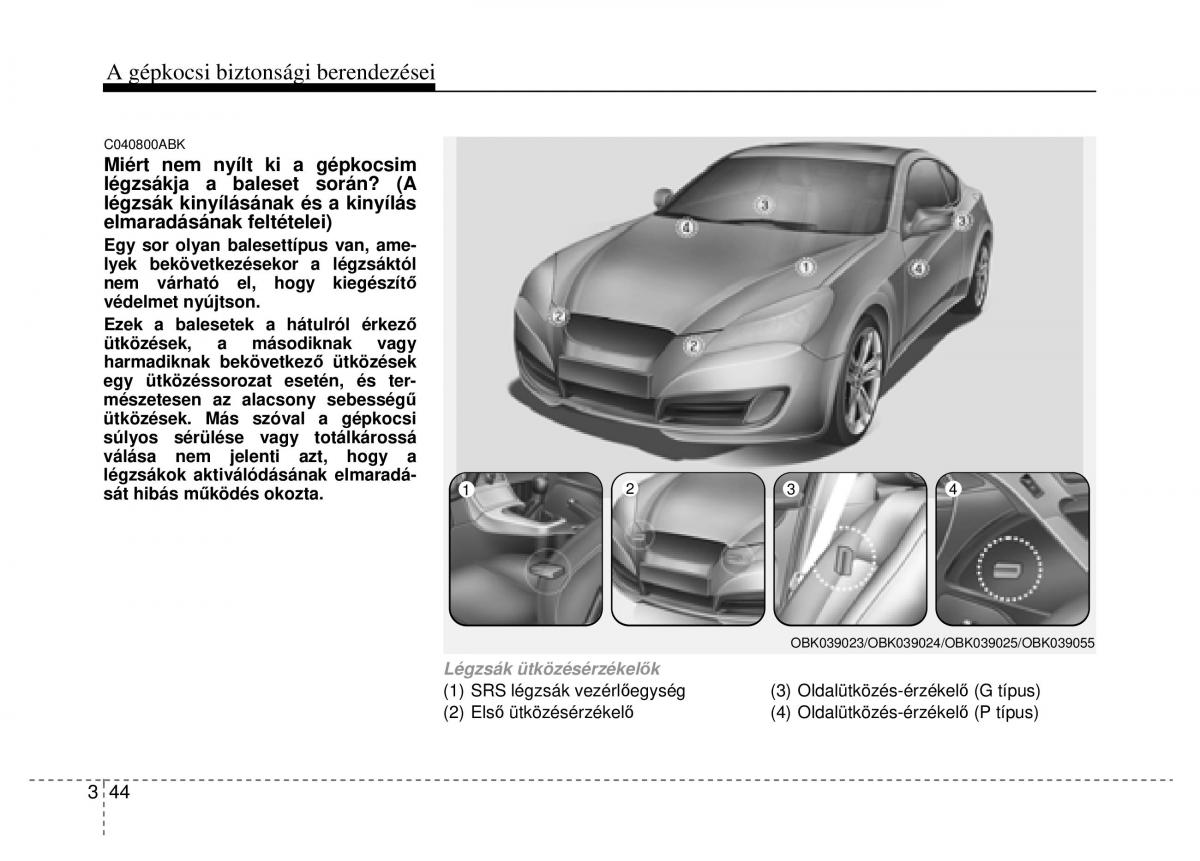 Hyundai Genesis Coupe Kezelesi utmutato / page 64