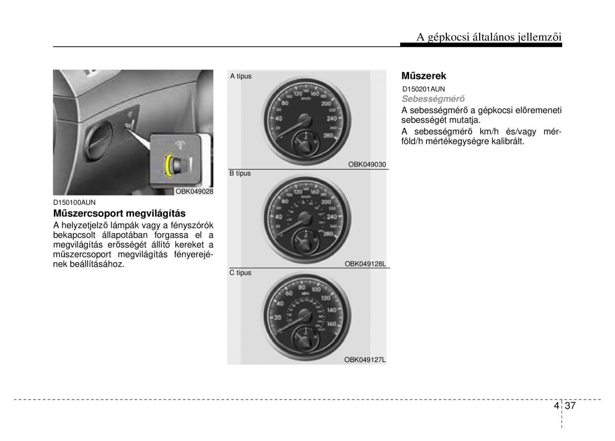 Hyundai Genesis Coupe Kezelesi utmutato / page 109