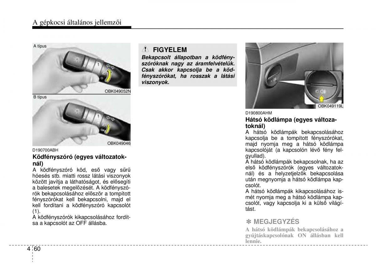 Hyundai Genesis Coupe Kezelesi utmutato / page 132