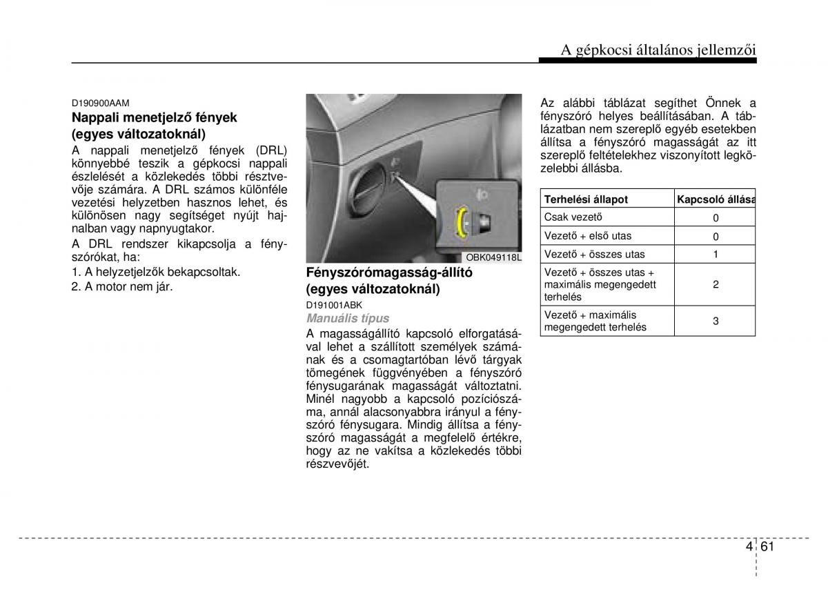 Hyundai Genesis Coupe Kezelesi utmutato / page 133