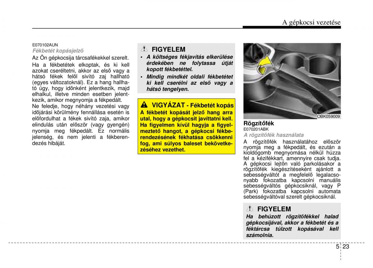 Hyundai Genesis Coupe Kezelesi utmutato / page 221