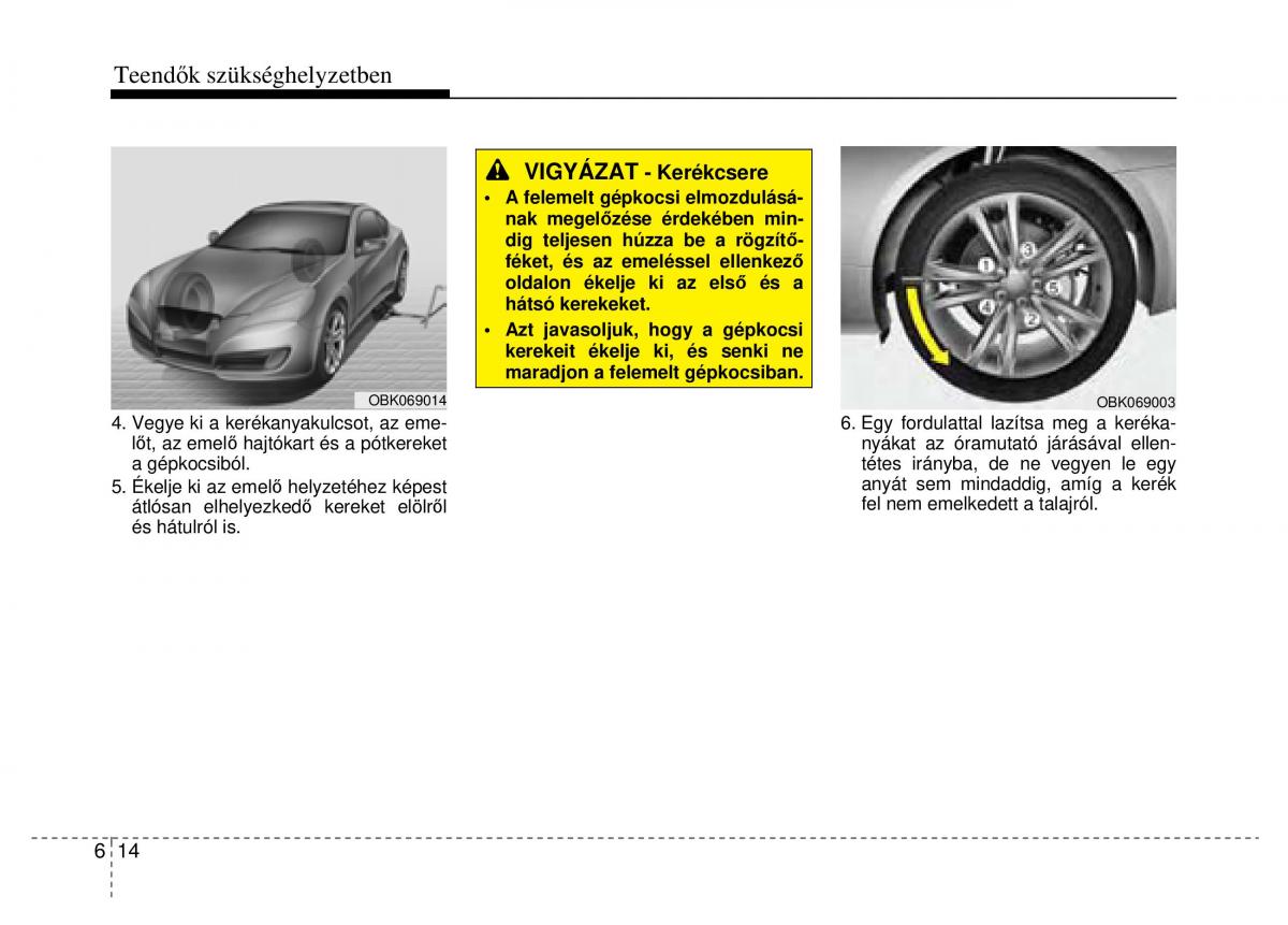 Hyundai Genesis Coupe Kezelesi utmutato / page 260