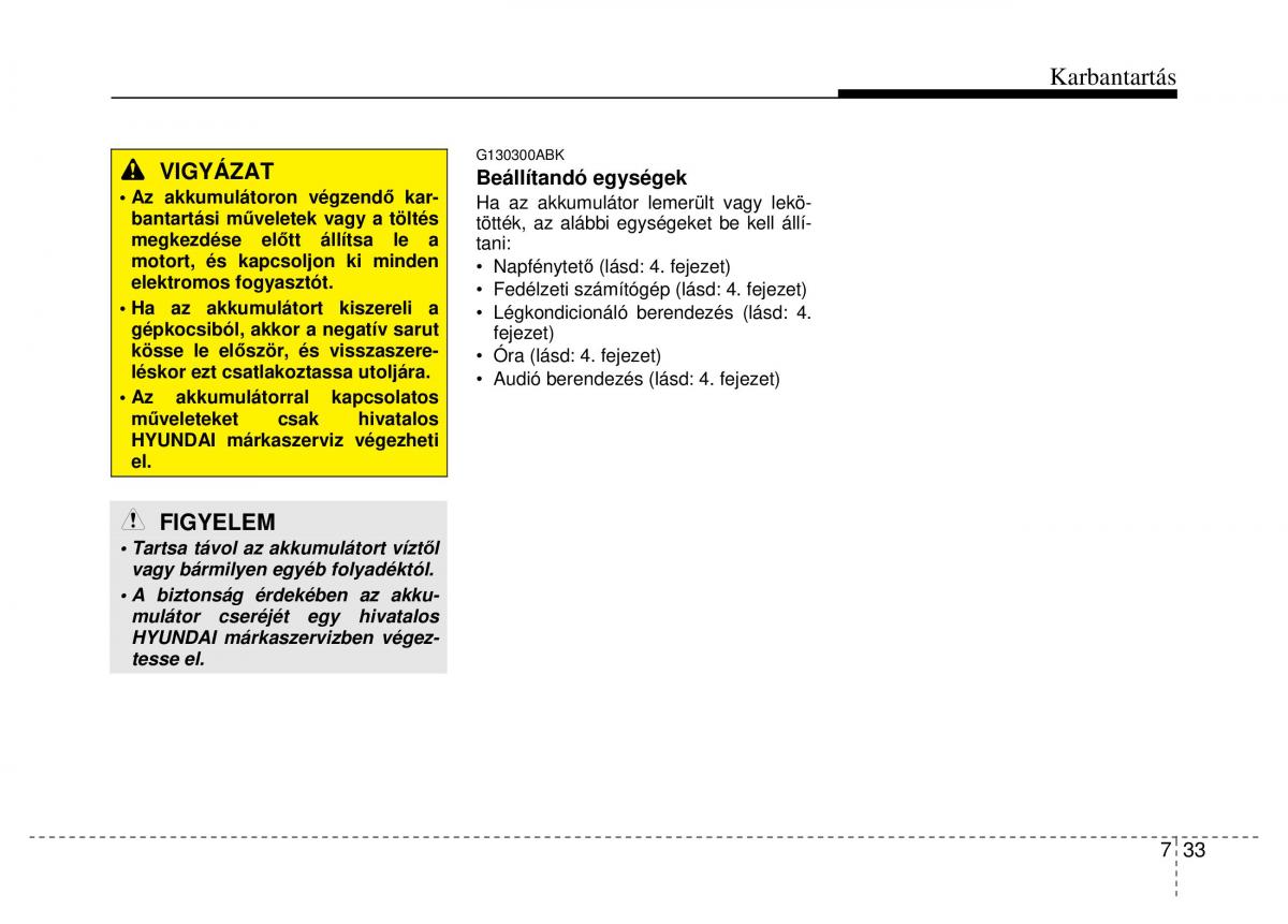 Hyundai Genesis Coupe Kezelesi utmutato / page 303