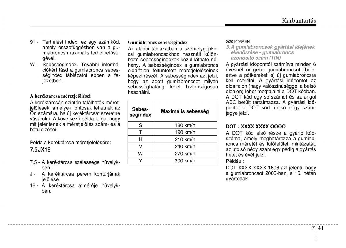 Hyundai Genesis Coupe Kezelesi utmutato / page 311