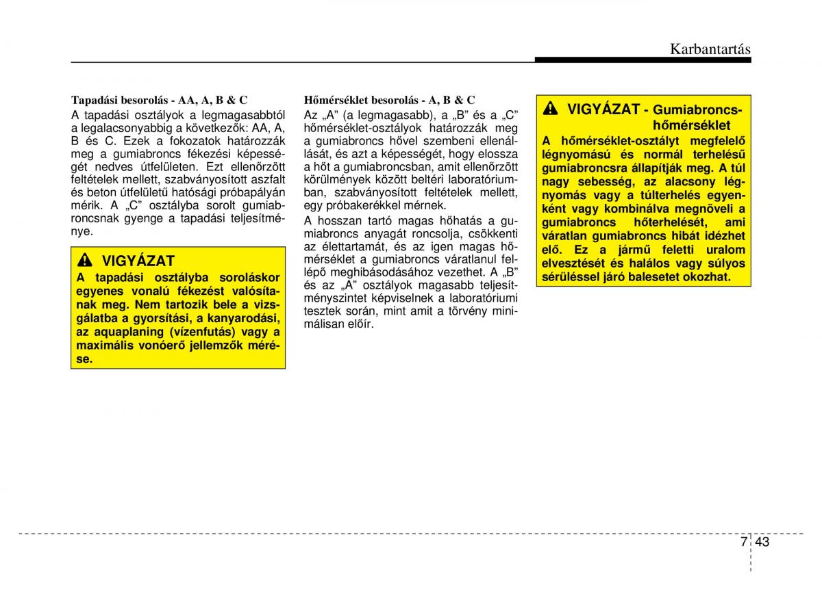 Hyundai Genesis Coupe Kezelesi utmutato / page 313