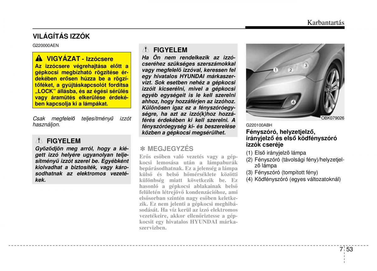 Hyundai Genesis Coupe Kezelesi utmutato / page 323