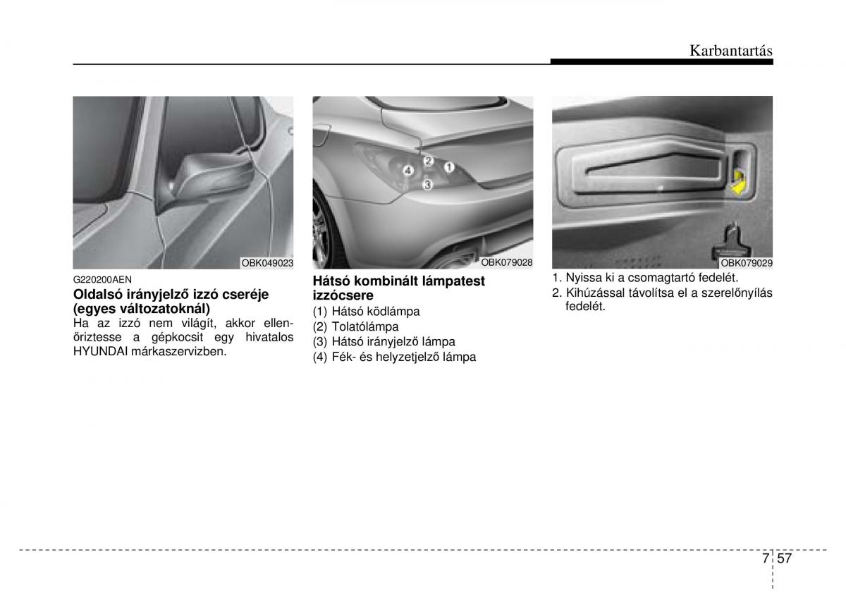 Hyundai Genesis Coupe Kezelesi utmutato / page 327