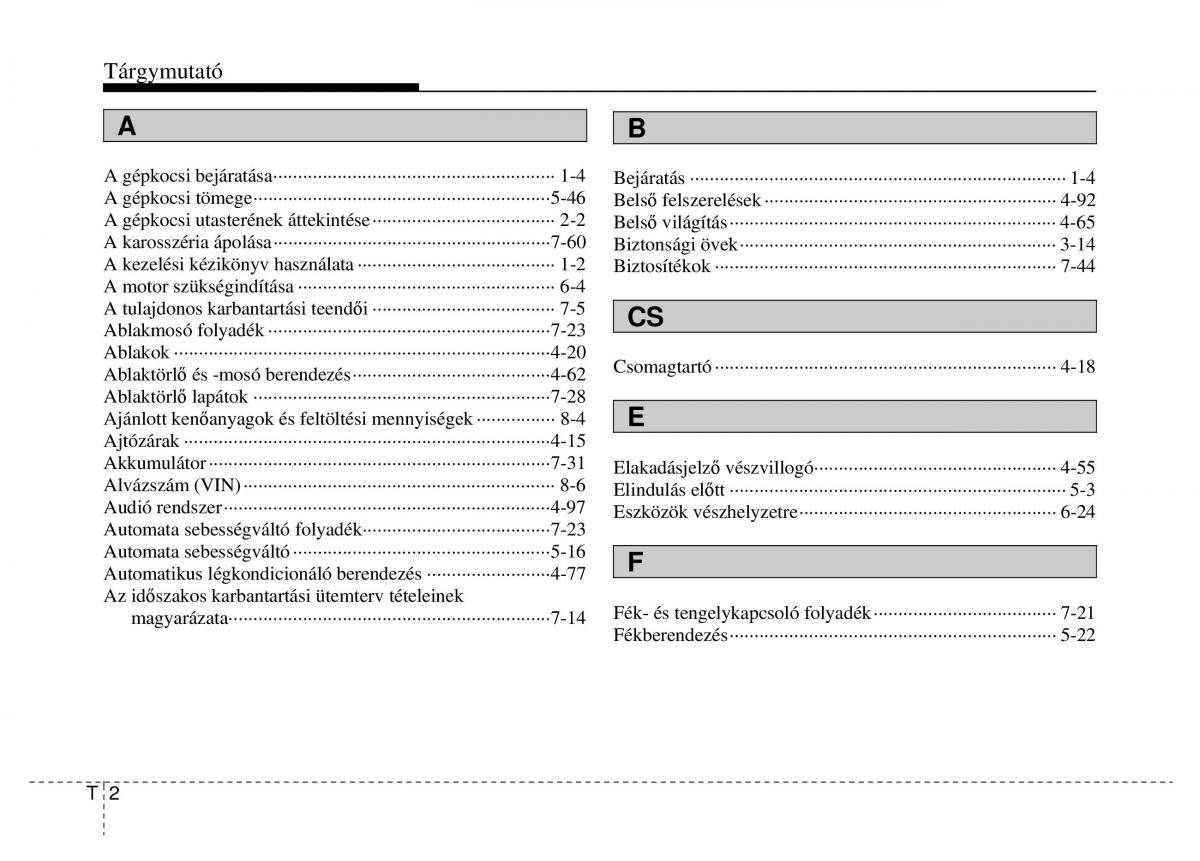 Hyundai Genesis Coupe Kezelesi utmutato / page 348